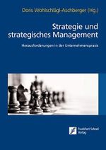 Strategie und strategisches Management: Herausforderungen in der Unternehmenspraxis Cover des Buches Strategie und strategisches Management: Herausforderungen in der Unternehmenspraxis (ISBN: B08JH767DW)