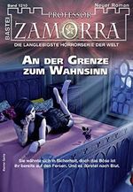 Professor Zamorra 1210 - Horror-Serie: An der Grenze zum Wahnsinn Cover des Buches Professor Zamorra 1210 - Horror-Serie: An der Grenze zum Wahnsinn (ISBN: B08K3GKR3R)