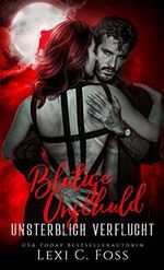 Blutige Unschuld: Vampir Liebesroman (Unsterblich Verflucht 3) Cover des Buches Blutige Unschuld: Vampir Liebesroman (Unsterblich Verflucht 3) (ISBN: B08K7TT5WK)