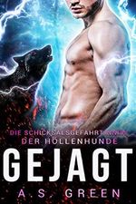 Gejagt (Die Schicksalsgefährtinnen der Höllenhunde 1) Cover des Buches Gejagt (Die Schicksalsgefährtinnen der Höllenhunde 1) (ISBN: B08KDCZ2Q9)