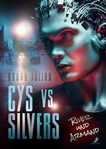 Cys vs. Silvers - River und Armand Cover des Buches Cys vs. Silvers - River und Armand (ISBN: B08KY5D6DR)