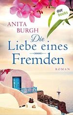 Die Liebe eines Fremden: Roman Cover des Buches Die Liebe eines Fremden: Roman (ISBN: B08LP29Q2S)