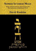 Sepher Yetzirah Magic: Magic and Meditations derived from the first and greatest Qabalistic Work (English Edition) Cover des Buches Sepher Yetzirah Magic: Magic and Meditations derived from the first and greatest Qabalistic Work (English Edition) (ISBN: B08LXD7WFS)
