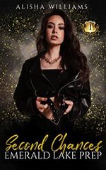 Second Chances (Emerald Lake Prep Book One) (English Edition) Cover des Buches Second Chances (Emerald Lake Prep Book One) (English Edition) (ISBN: B08M11VZCB)