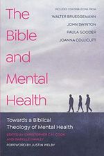 The Bible and Mental Health: Towards a Biblical Theology of Mental Health (English Edition) Cover des Buches The Bible and Mental Health: Towards a Biblical Theology of Mental Health (English Edition) (ISBN: B08MB5C8Q7)