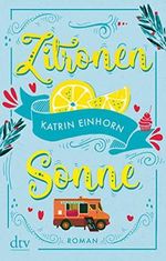 Zitronensonne: Roman Cover des Buches Zitronensonne: Roman (ISBN: B08MB9PG6T)