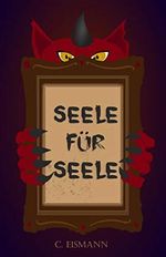 Seele für Seele Cover des Buches Seele für Seele (ISBN: B08N6X9LGN)