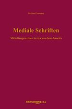 Mediale Schriften: Mitteilungen eines Arztes aus dem Jenseits Cover des Buches Mediale Schriften: Mitteilungen eines Arztes aus dem Jenseits (ISBN: B08NFNCQZW)