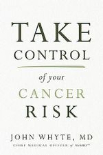 Take Control of Your Cancer Risk: A WebMD Essential Guide (English Edition) Cover des Buches Take Control of Your Cancer Risk: A WebMD Essential Guide (English Edition) (ISBN: B08NHXSLPX)
