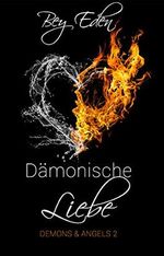 Dämonische Liebe Cover des Buches Dämonische Liebe (ISBN: B08NJXZ7J4)