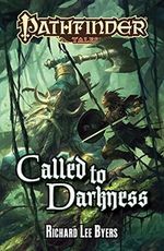 Pathfinder Tales: Called to Darkness (English Edition) Cover des Buches Pathfinder Tales: Called to Darkness (English Edition) (ISBN: B08P2BL4DV)