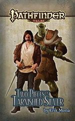 Two Pieces of Tarnished Silver (Pathfinder Tales) (English Edition) Cover des Buches Two Pieces of Tarnished Silver (Pathfinder Tales) (English Edition) (ISBN: B08P85VBR1)