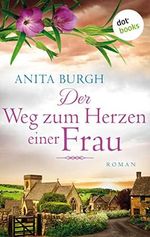 Der Weg zum Herzen einer Frau: Roman Cover des Buches Der Weg zum Herzen einer Frau: Roman (ISBN: B08PD1YTPV)