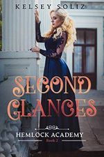 Second Glances (Hemlock Academy Book 2) (English Edition) Cover des Buches Second Glances (Hemlock Academy Book 2) (English Edition) (ISBN: B08QCWCXFM)