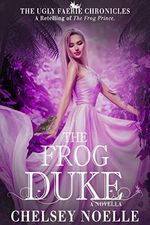 The Frog Duke (The Ugly Faerie Chronicles Book 1) (English Edition) Cover des Buches The Frog Duke (The Ugly Faerie Chronicles Book 1) (English Edition) (ISBN: B08QF5SDJV)