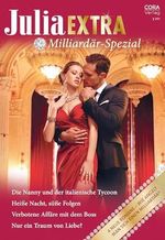 Julia Extra Band 495: Milliardär-Spezial Cover des Buches Julia Extra Band 495: Milliardär-Spezial (ISBN: B08QZVCZDS)