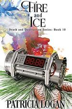 Fire and Ice (The Death and Destruction Series Book 10) (English Edition) Cover des Buches Fire and Ice (The Death and Destruction Series Book 10) (English Edition) (ISBN: B08R2T4WJ1)