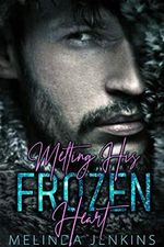 Melting His Frozen Heart: Older Man Younger Woman Christmas Romance (English Edition) Cover des Buches Melting His Frozen Heart: Older Man Younger Woman Christmas Romance (English Edition) (ISBN: B08RBYTNL2)