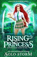 Rising Princess: A Faerie Princess Spy Academy Novella (Faerie Princess Spy Academy #0.5) (English Edition) Cover des Buches Rising Princess: A Faerie Princess Spy Academy Novella (Faerie Princess Spy Academy #0.5) (English Edition) (ISBN: B08RQQWH1W)