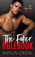 The Faker Rulebook (Boyfriend Rules 1) (English Edition) Cover des Buches The Faker Rulebook (Boyfriend Rules 1) (English Edition) (ISBN: B08RZFMTJ5)