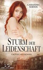 Sturm der Leidenschaft: Erotischer Roman Cover des Buches Sturm der Leidenschaft: Erotischer Roman (ISBN: B08SJCS6HT)