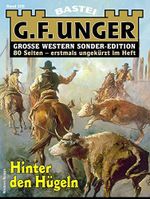 G. F. Unger Sonder-Edition 209: Hinter den Hügeln Cover des Buches G. F. Unger Sonder-Edition 209: Hinter den Hügeln (ISBN: B08T6HKVML)