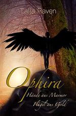 Ophira: Hände aus Marmor, Flügel aus Gold. Cover des Buches Ophira: Hände aus Marmor, Flügel aus Gold. (ISBN: B08TG1MD33)
