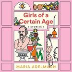 Girls of a Certain Age Cover des Buches Girls of a Certain Age (ISBN: B08V6KJ9ZL)