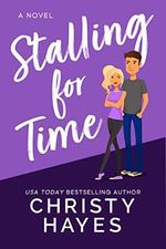 Stalling for Time (Kiss & Tell Book 1) (English Edition) Cover des Buches Stalling for Time (Kiss & Tell Book 1) (English Edition) (ISBN: B08VCG45XY)