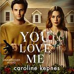 You Love Me: You, Book 3 Cover des Buches You Love Me: You, Book 3 (ISBN: B08VDQ46P9)