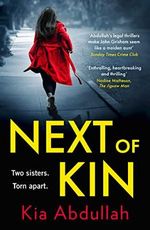 Next of Kin: the brand new gripping and shocking legal crime thriller that you won’t want to miss! (English Edition) Cover des Buches Next of Kin: the brand new gripping and shocking legal crime thriller that you won’t want to miss! (English Edition) (ISBN: B08VS5N4NZ)