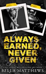 Always Earned, Never Given (The Kings of Kroydon Hills Book 3) (English Edition) Cover des Buches Always Earned, Never Given (The Kings of Kroydon Hills Book 3) (English Edition) (ISBN: B08W6GS2ZV)