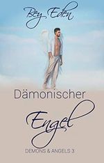 Dämonischer Engel Cover des Buches Dämonischer Engel (ISBN: B08WHH616V)