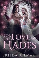 For the Love of Hades: (A Hades and Persephone Retelling) (English Edition) Cover des Buches For the Love of Hades: (A Hades and Persephone Retelling) (English Edition) (ISBN: B08WHQCFXD)
