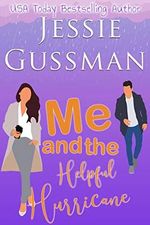 Me and the Helpful Hurricane (Sweet, Small Town Romantic Comedy in Good Grief, Idaho Book 3) (English Edition) Cover des Buches Me and the Helpful Hurricane (Sweet, Small Town Romantic Comedy in Good Grief, Idaho Book 3) (English Edition) (ISBN: B08WHSL5BW)