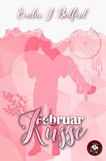 Februarküsse: Love is for everyone Cover des Buches Februarküsse: Love is for everyone (ISBN: B08WLBLG9K)