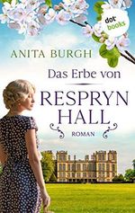Das Erbe von Respryn Hall: Roman Cover des Buches Das Erbe von Respryn Hall: Roman (ISBN: B08WPVTZ4X)