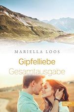 Gipfelliebe Gesamtausgabe Cover des Buches Gipfelliebe Gesamtausgabe (ISBN: B08WR7ZVWB)