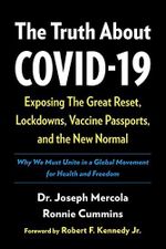 The Truth About COVID-19: Exposing The Great Reset, Lockdowns, Vaccine Passports, and the New Normal (English Edition) Cover des Buches The Truth About COVID-19: Exposing The Great Reset, Lockdowns, Vaccine Passports, and the New Normal (English Edition) (ISBN: B08WRDXLVY)