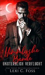 Himmlische Bande (Unsterblich Verflucht 5) Cover des Buches Himmlische Bande (Unsterblich Verflucht 5) (ISBN: B08X2RGCDL)