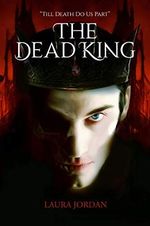 The Dead King (English Edition) Cover des Buches The Dead King (English Edition) (ISBN: B08Y65KVPP)
