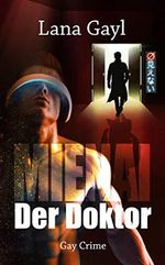 Mienai - Der Doktor: Gay Crime Cover des Buches Mienai - Der Doktor: Gay Crime (ISBN: B08ZDSTCZR)