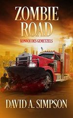 Zombie Road: Konvoi des Gemetzels (Zombie Road German 1) Cover des Buches Zombie Road: Konvoi des Gemetzels (Zombie Road German 1) (ISBN: B08ZL185ZY)
