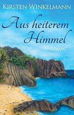 Aus heiterem Himmel Cover des Buches Aus heiterem Himmel (ISBN: B09136V8VM)