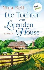 Die Töchter von Lorenden House: Roman Cover des Buches Die Töchter von Lorenden House: Roman (ISBN: B09165BYNZ)