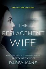 The Replacement Wife: A Novel (English Edition) Cover des Buches The Replacement Wife: A Novel (English Edition) (ISBN: B0919WQLCB)