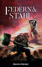 Federn & Stahl: Die Zeit der Verheerung Cover des Buches Federn & Stahl: Die Zeit der Verheerung (ISBN: B091DQ8ST4)
