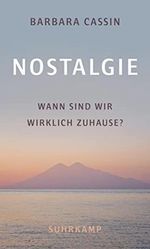 Nostalgie: Wann sind wir wirklich zuhause? Cover des Buches Nostalgie: Wann sind wir wirklich zuhause? (ISBN: B091ZLRJQK)