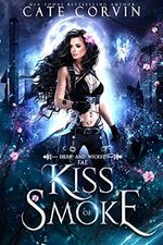 Kiss of Smoke (Dark and Wicked Fae Book 3) (English Edition) Cover des Buches Kiss of Smoke (Dark and Wicked Fae Book 3) (English Edition) (ISBN: B09253GBYF)