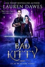 Bad Kitty: A Snarky Paranormal Detective Story (A Cat McKenzie Novel Book 5) (English Edition) Cover des Buches Bad Kitty: A Snarky Paranormal Detective Story (A Cat McKenzie Novel Book 5) (English Edition) (ISBN: B092FL6K2Z)